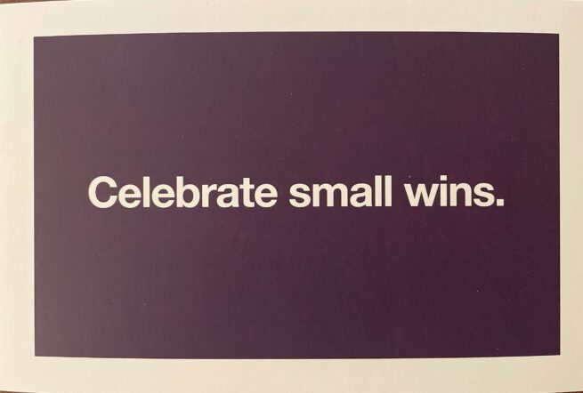 Celebrate Small Wins